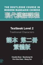 Routledge Course in Modern Mandarin Chinese Level 2 Traditional
