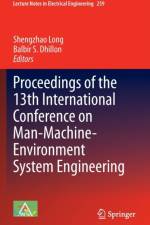 Proceedings of the 13th International Conference on Man-Machine-Environment System Engineering