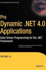 Pro Dynamic .NET 4.0 Applications af Carl Ganz