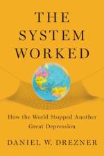 The System Worked af Daniel W. (Professor of International Politics Drezner