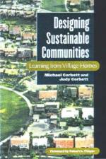 Designing Sustainable Communities af Michael Corbett