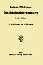 Die Edelstahlerzeugung af Franz Leitner