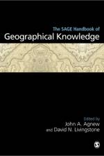 The SAGE Handbook of Geographical Knowledge