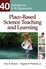 Place-Based Science Teaching and Learning af Cory A. Buxton