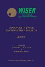 Advances in Space Environment Research af Abraham C.-L. Chian