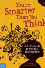 You're Smarter Than You Think af Thomas Armstrong