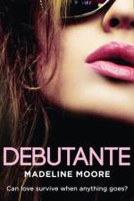 Debutante af Madeline Moore