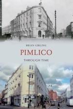 Pimlico Through Time