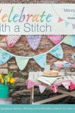 Celebrate with a Stitch af Kirstie Allsopp