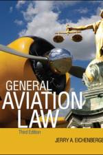 General Aviation Law 3/E af Jerry Eichenberger