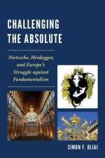 Challenging the Absolute af Simon F. Oliai