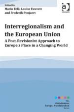 Interregionalism and the European Union af Mario Telo