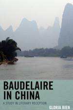 Baudelaire in China af Gloria Bien
