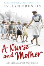 A Nurse and Mother af Evelyn Prentis