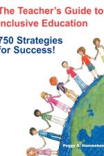 The Teacher's Guide to Inclusive Education