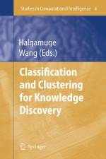 Classification and Clustering for Knowledge Discovery