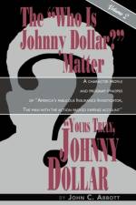 Yours Truly, Johnny Dollar Vol. 2 af Professor Emeritus John C Abbott