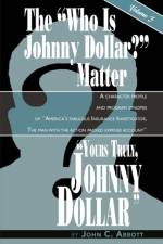 Yours Truly, Johnny Dollar Vol. 3 af Professor Emeritus John C Abbott