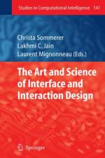 Art and Science of Interface and Interaction Design (Vol. 1)