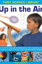 First Science Library: Up in the Air af Madgwick Wendy