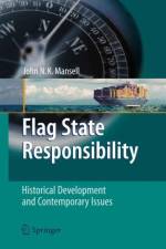 Flag State Responsibility af John N. K. Mansell