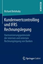 Kundenwertcontrolling Und Ifrs Rechnungslegung af Richard Belohuby