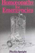 Homoeopathy For Emergencies af Phyllis Speight