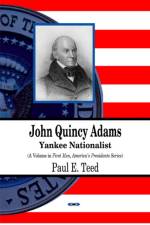 John Quincy Adams af Paul E Teed
