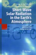 Short-Wave Solar Radiation in the Earth's Atmosphere af Alexander V. Vasilyev