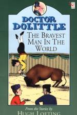 Dr Dolittle; Bravest Man In The World af Hugh Lofting