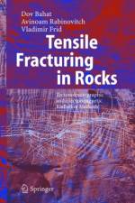 Tensile Fracturing in Rocks af Dov Bahat