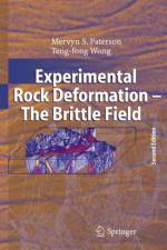 Experimental Rock Deformation - The Brittle Field af Teng-fong Wong
