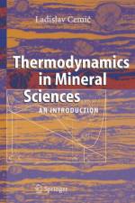 Thermodynamics in Mineral Sciences af Ladislav Cemic