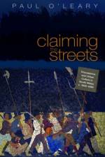Claiming the Streets af Paul O'Leary