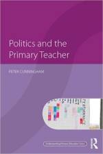 Politics and the Primary Teacher