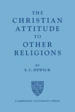 The Christian Attitude to Other Religions af E. C. Dewick