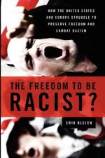 The Freedom to Be Racist? af Erik Bleich