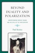 Beyond Duality and Polarization af Paul Koziey