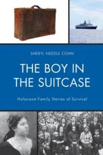 The Boy in the Suitcase af Sheryl Needle Cohn