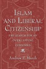 Islam and Liberal Citizenship af Andrew F. (Associate Professor of Political Science March