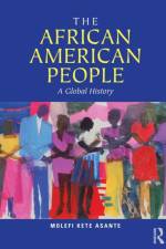 The African American People af Molefi Kete (Temple University Asante