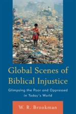 Global Scenes of Biblical Injustice af W. R. Brookman