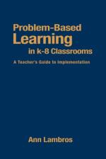 Problem-Based Learning in K-8 Classrooms af Marian Ann Lambros