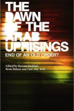 The Dawn of the Arab Uprisings