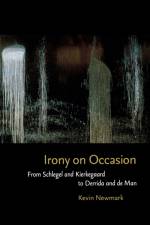 Irony on Occasion af Kevin Newmark