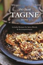 150 Best Tagine Recipes af Pat Crocker