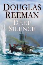 The Deep Silence af Douglas Reeman