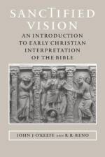 Sanctified Vision af John J. (Creighton University) O’Keefe
