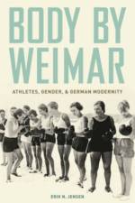 Body by Weimar af Erik N. (Associate Professor of History Jensen