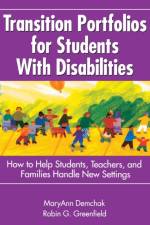 Transition Portfolios for Students With Disabilities af MaryAnn Demchak